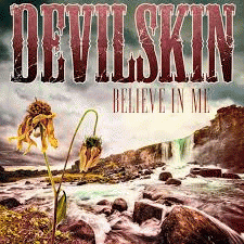 Devilskin : Believe in Me
